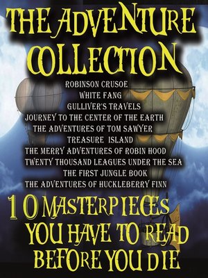 cover image of The Adventure Collection. 10 Masterpieces You Have to Read Before You Die